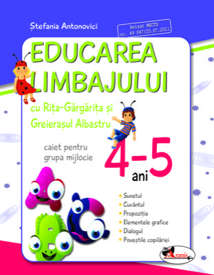 Educarea limbajului cu Rita Gargarita si Greierasul Albastru - (caiet) grupa mijlocie 4-5 ani