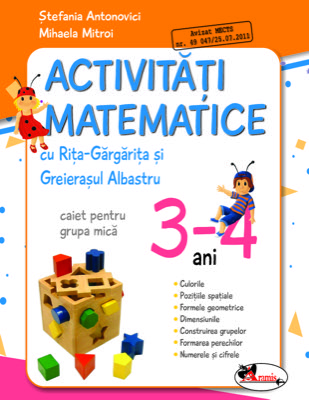 Activitati matematice cu Rita Gargarita si Greierasul Albastru - (caiet) grupa mica 3-4 ani
