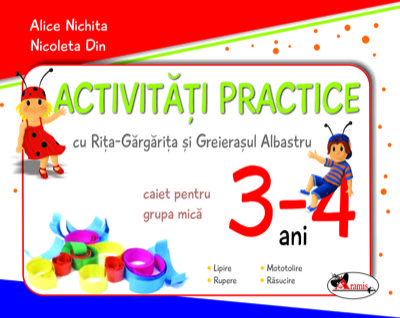 Activitati practice cu Rita Gargarita si Greierasul albastru, 3-4 ani