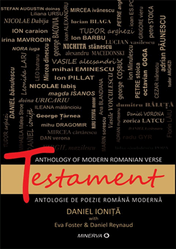 Testament. Antologie de poezie romana moderna. Editie bilingva