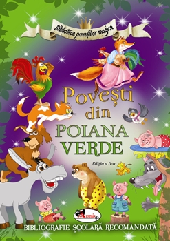 Povești din Poiana Verde ed. a II-a