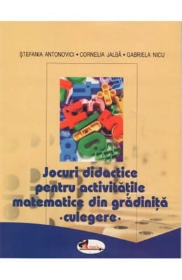 Jocuri didactice pentru activitatile matematice din gradinita