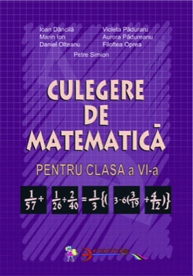 Culegere de matematica. Clasa a VI-a