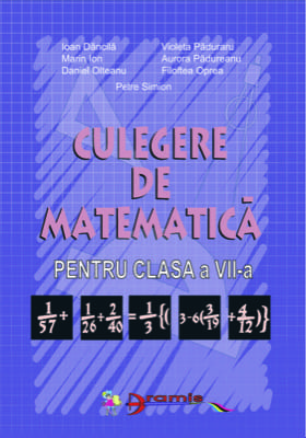 Culegere de matematica. Clasa a VII-a