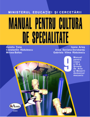 Manual pentru cultura de specialitate, domeniul mecanic. Clasa a IX-a