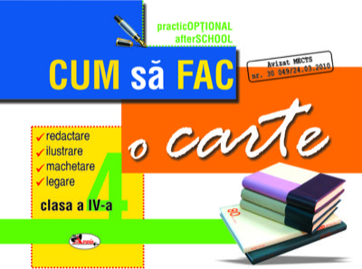 Cum sa fac o carte, clasa a IV-a