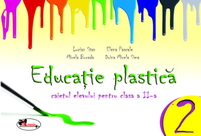 Educatie plastica pentru clasa a II-a - (caiet format mic) editia a II-a