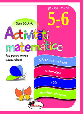 Activitati Matematice Fise Pentru Munca Independenta 5 6 Ani