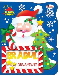 Bradul - ornamente