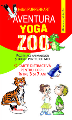 Aventura yoga-zoo. Pozitii ale animalelor si jocuri pentru cei mici