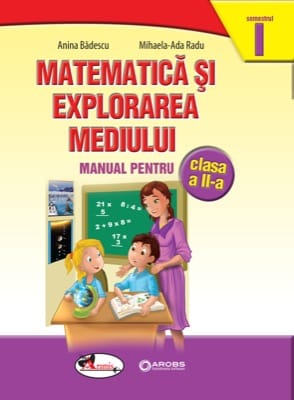 Matematica si explorarea mediului. Manual clasa a II-a, partea I(contine editie digitala)