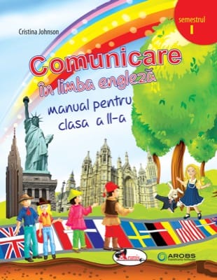 Comunicare in limba engleza. Manual clasa a II-a, partea I (contine editie digitala)