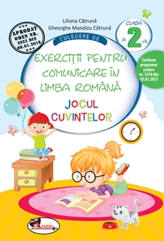 Culegere de exercitii comunicare in lb romana JOCUL CUVINTELOR cls.a II-a