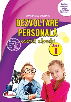 Dezvoltare personala, caietul elevului clasa I