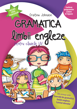 Gramatica limbii engleze pentru clasele I-IV