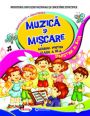 {Muzica si miscare. Manual clasa a III-a (sem I+sem II)}