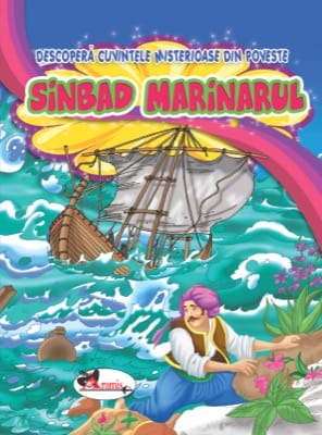 Sinbad Marinarul. Descoperă cuvintele misterioase din poveste