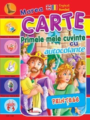 Primele mele cuvinte cu autocolante. Printese (engleza-romana)