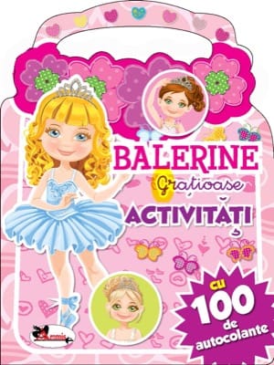 Balerine gratioase. Activitati cu 100 de autocolante