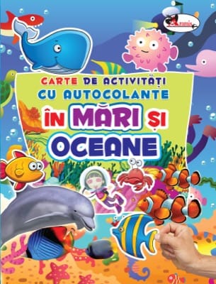 Carte de activitati cu autocolante - IN MARI SI OCEANE