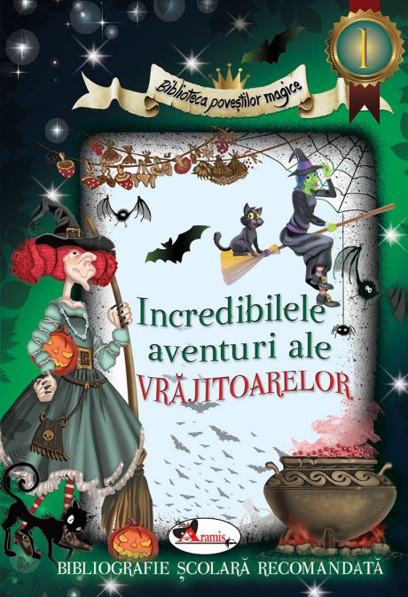 Incredibilele aventuri ale vrajitoarelor