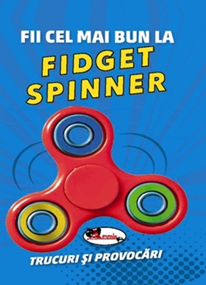  Fii cel mai bun la FIDGET SPINNER