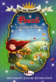 Cele mai frumoase poezii de George Cosbuc
