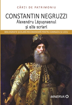 Alexandru Lapusneanul si alte scrieri