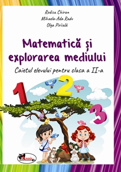 Matematica si explorarea mediului. Caiet cls a II-a