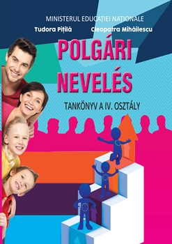 Educatie civica. Manual pentru clasa a IV-a lb. maghiara