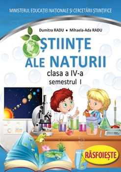  Stiinte ale naturii. Manual cls a IV-a (contine editie digitala) - Radu