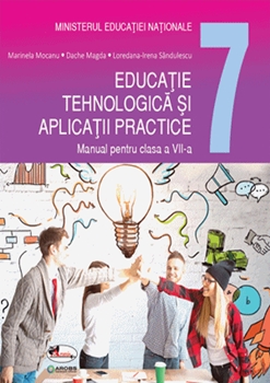 Educație Tehnologică și Aplicații Practice Cls A Vii A