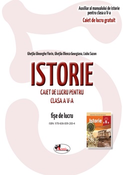 Istorie. Caiet de lucru pentru clasa a V-a