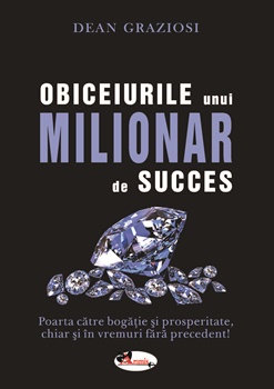 Obiceiurile unui milionar de succes