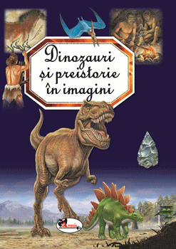 Dinozauri si preistorie in imagini