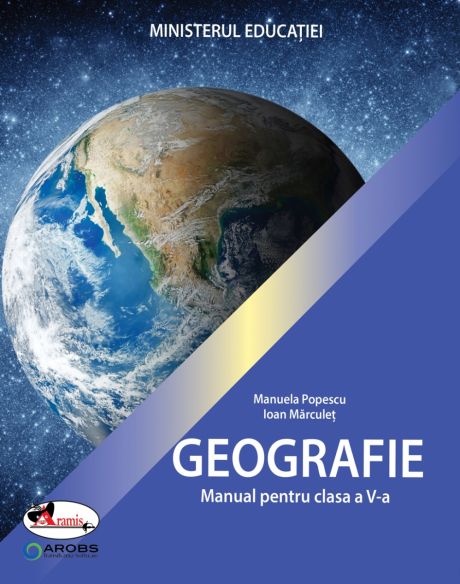 MANUAL DE GEOGRAFIE CLASA A V-A 