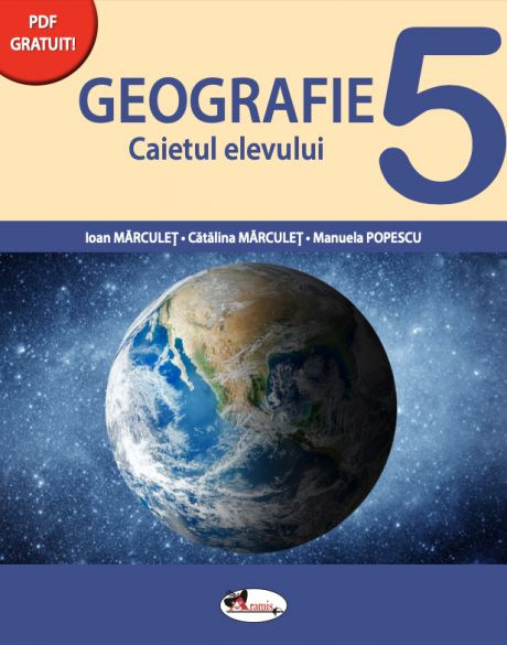 Geografie. Caietul elevului pentru clasa a V-a