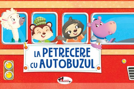 LA PETRECERE CU AUTOBUZUL